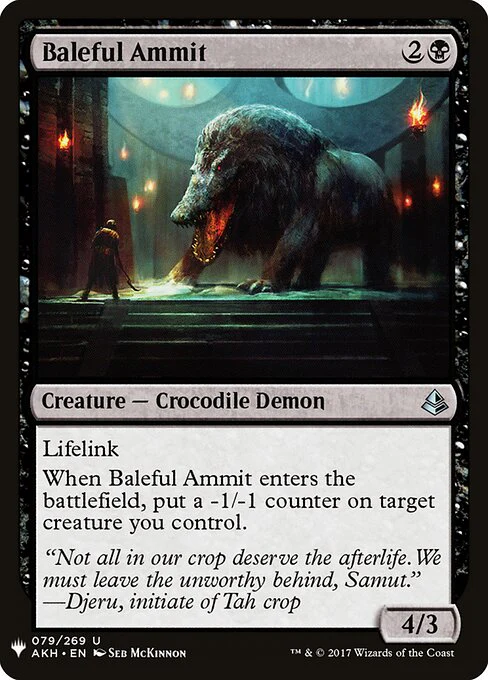 Baleful Ammit (AKH-79) - The List