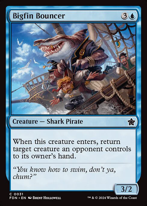 Bigfin Bouncer (31) - Foundations