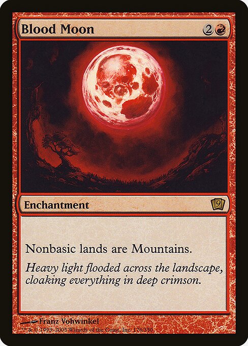 Blood Moon (176★) - Ninth Edition