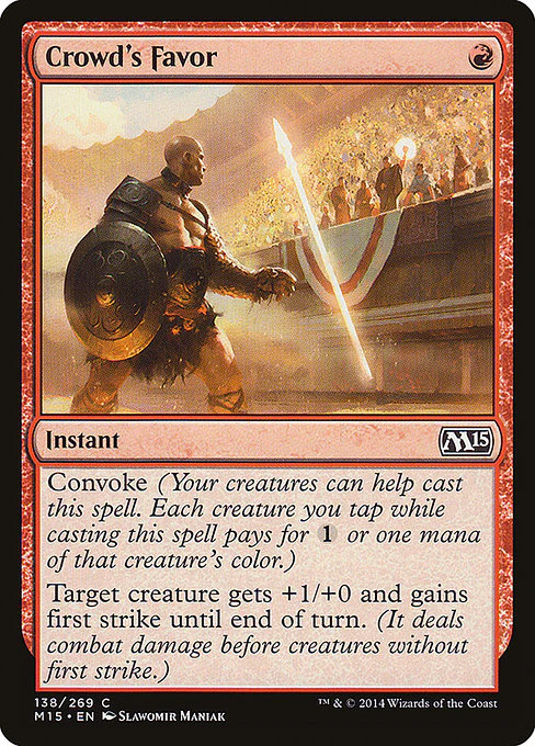Crowd's Favor (138) - Magic 2015