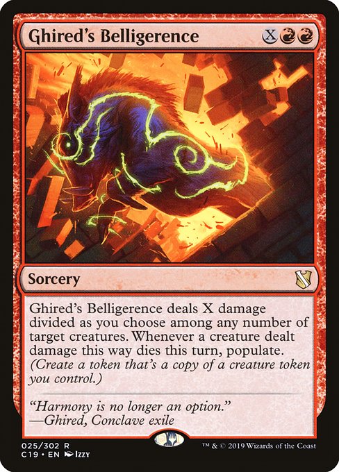Ghired's Belligerence (25) - Commander 2019