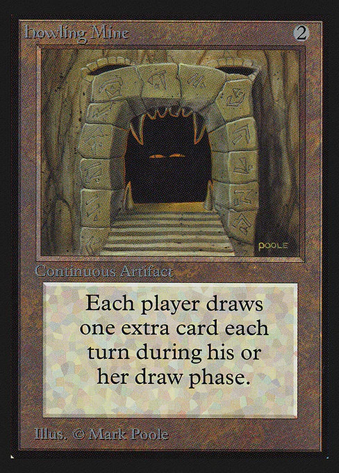 Howling Mine (248) - Collectors' Edition