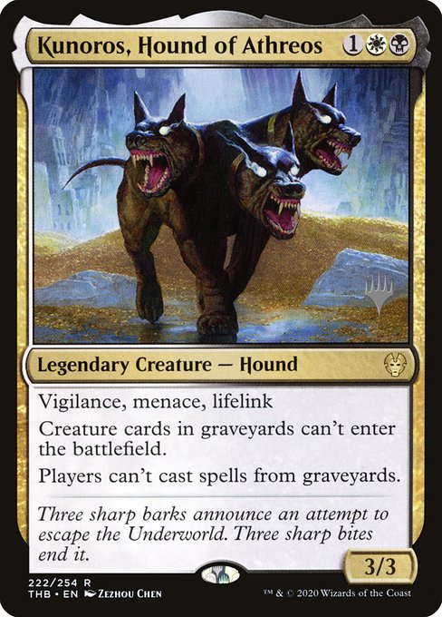 Kunoros, Hound of Athreos (222p) - Theros Beyond Death Promos