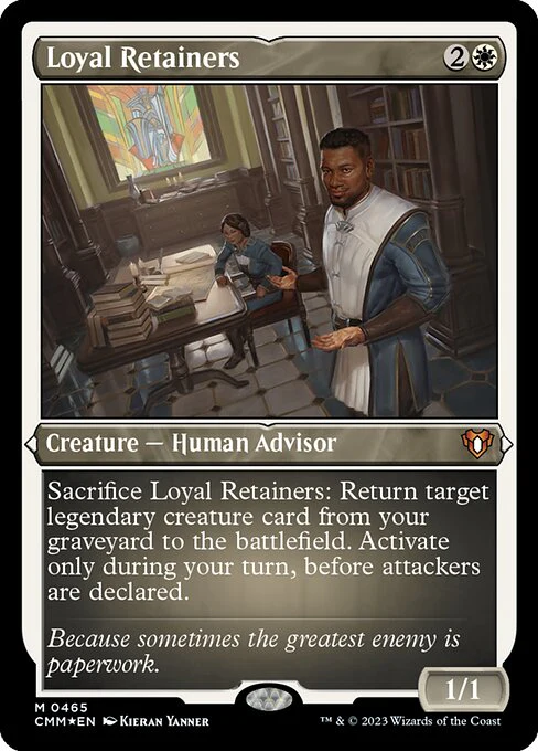 Loyal Retainers (465) (Etched) - Commander Masters