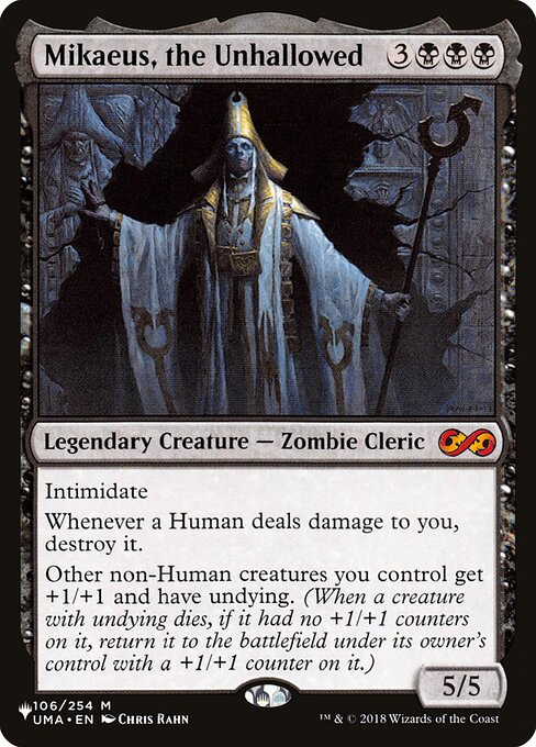 Mikaeus, the Unhallowed (UMA-106) - The List