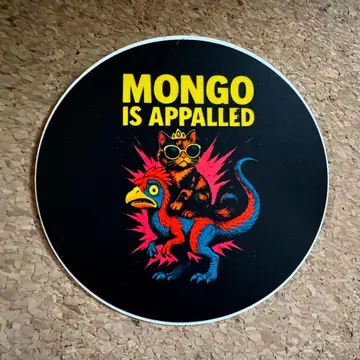 Mongo Is Appalled Vinyl Sticker