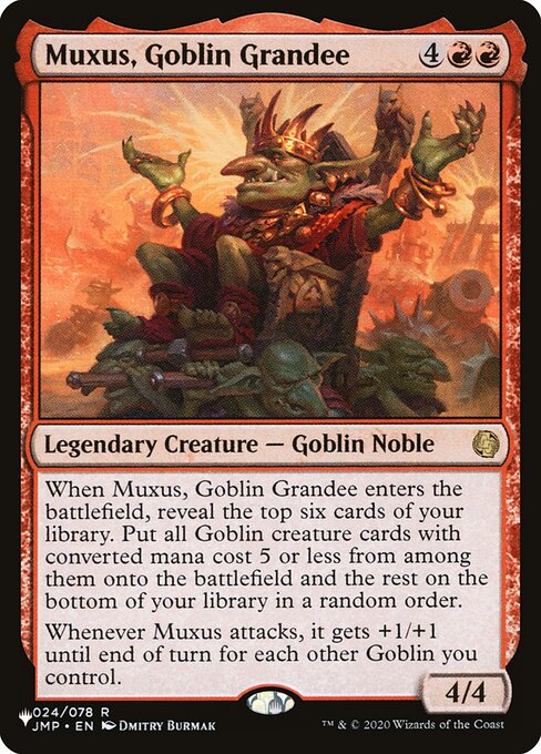 Muxus, Goblin Grandee (JMP-24) - The List