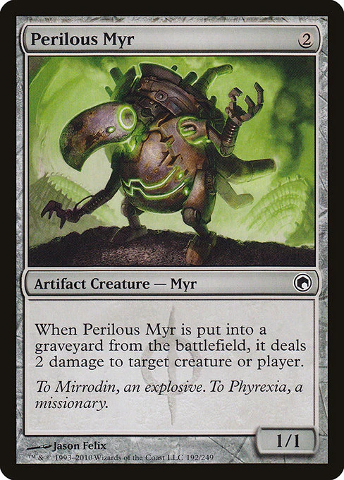 Perilous Myr (192) - Scars of Mirrodin