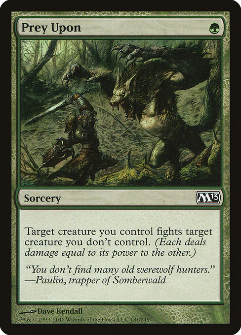 Prey Upon (181) (Foil) - Magic 2013