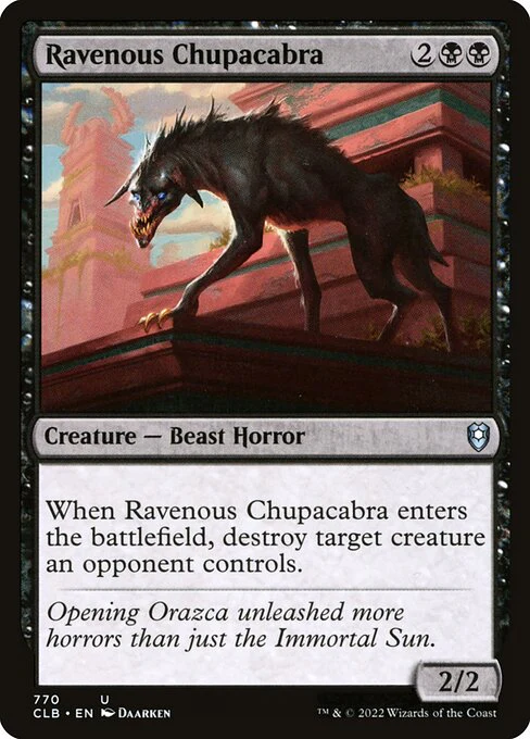 Ravenous Chupacabra (770) - Commander Legends: Battle for Baldur's Gate
