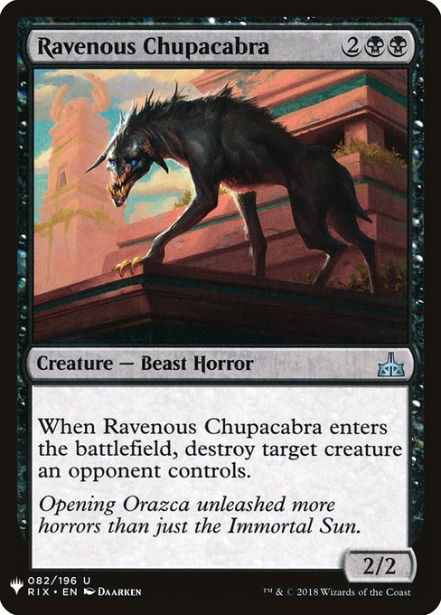 Ravenous Chupacabra (RIX-82) - The List