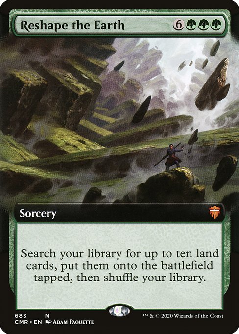 Reshape the Earth (683) - EXTENDED ART - Commander Legends