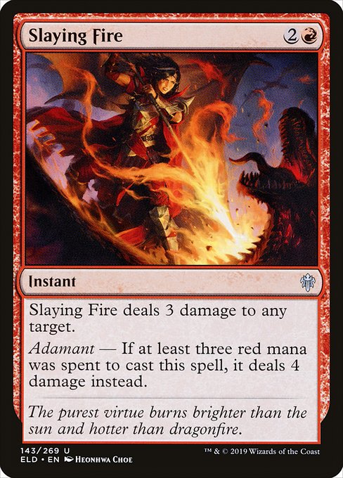 Slaying Fire (143) (Foil) - Throne of Eldraine