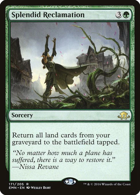 Splendid Reclamation (171) - Eldritch Moon