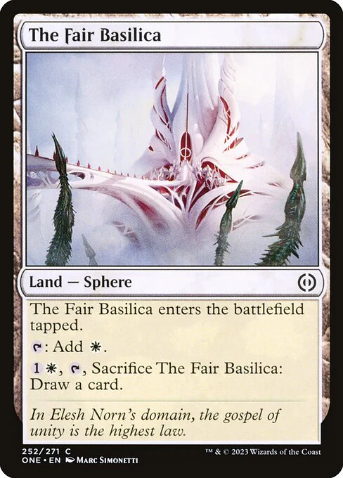The Fair Basilica (252) - Phyrexia: All Will Be One