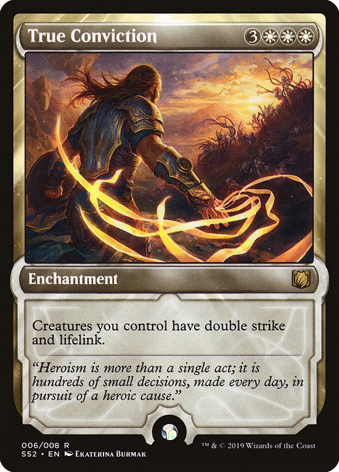 True Conviction (6) (Foil) - Signature Spellbook: Gideon