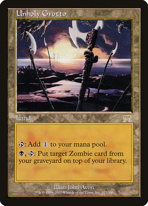 Unholy Grotto (327) - Onslaught