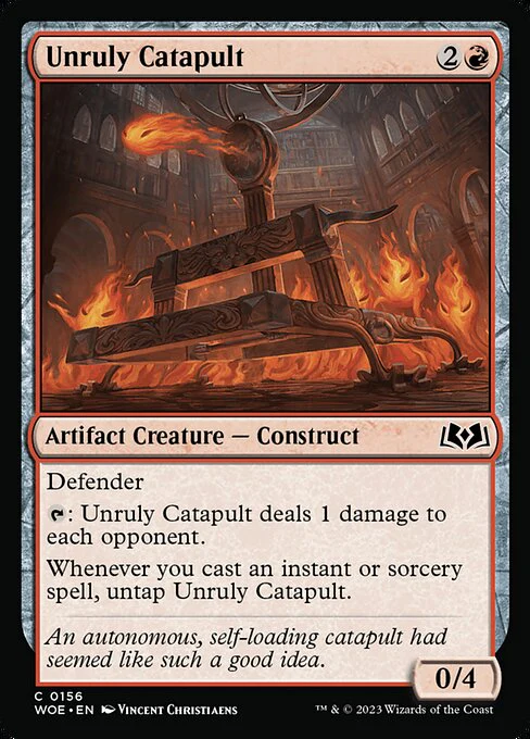 Unruly Catapult (156) - Wilds of Eldraine
