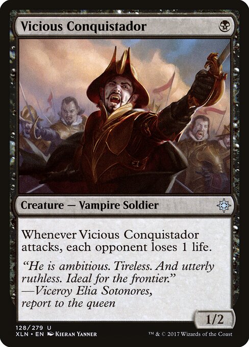 Vicious Conquistador (128) - Ixalan