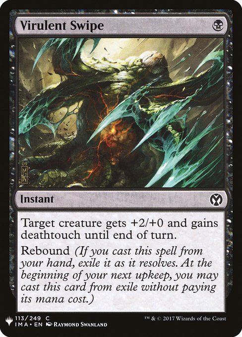 Virulent Swipe (IMA-113) - The List